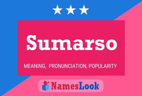 Sumarso Name Poster