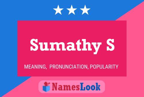 Sumathy S Name Poster