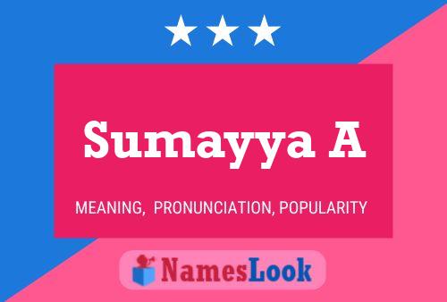 Sumayya A Name Poster