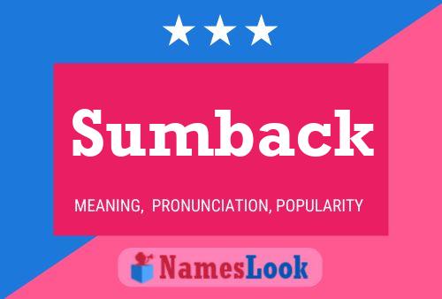 Sumback Name Poster