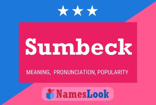 Sumbeck Name Poster