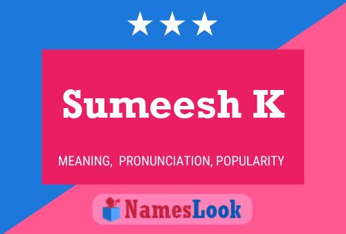 Sumeesh K Name Poster