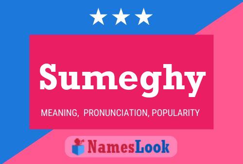 Sumeghy Name Poster