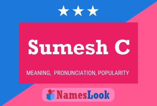 Sumesh C Name Poster