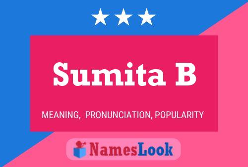 Sumita B Name Poster