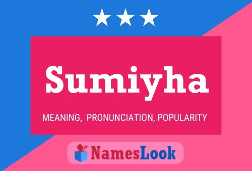 Sumiyha Name Poster