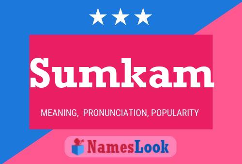 Sumkam Name Poster