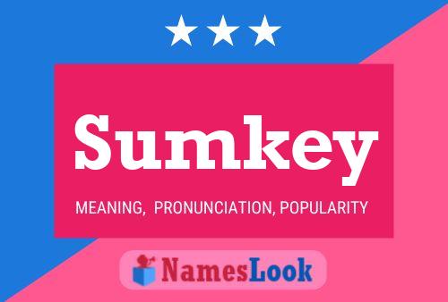 Sumkey Name Poster