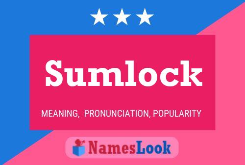 Sumlock Name Poster