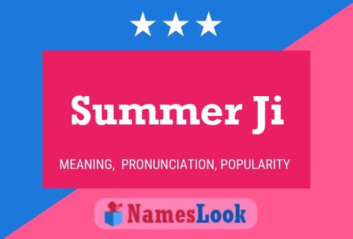 Summer Ji Name Poster