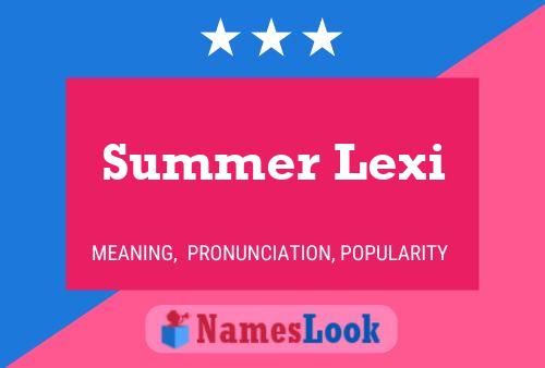 Summer Lexi Name Poster