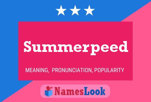 Summerpeed Name Poster