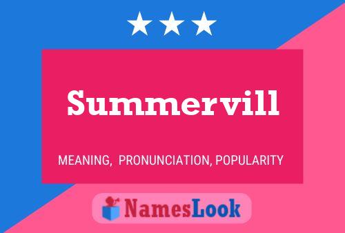 Summervill Name Poster