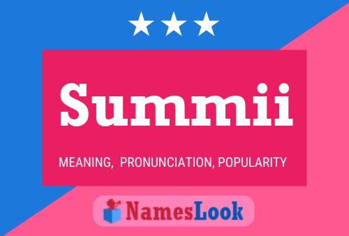 Summii Name Poster