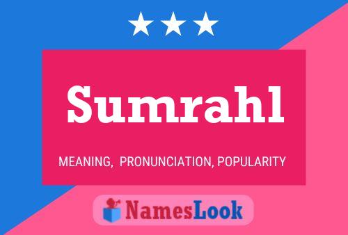 Sumrahl Name Poster