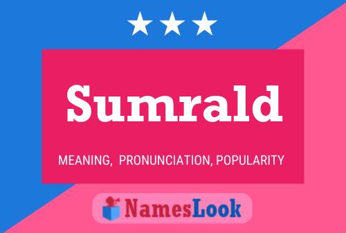 Sumrald Name Poster