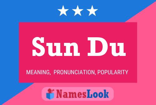 Sun Du Name Poster