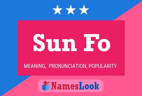 Sun Fo Name Poster