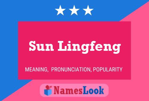 Sun Lingfeng Name Poster