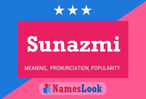 Sunazmi Name Poster