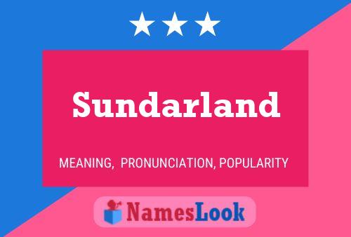 Sundarland Name Poster