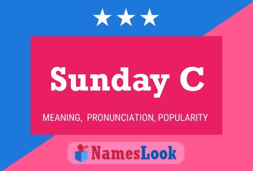 Sunday C Name Poster