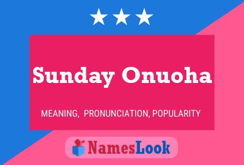 Sunday Onuoha Name Poster