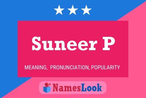 Suneer P Name Poster