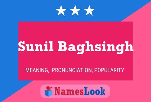 Sunil Baghsingh Name Poster