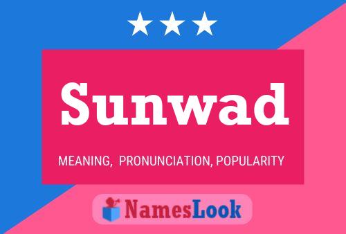 Sunwad Name Poster