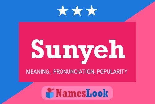 Sunyeh Name Poster