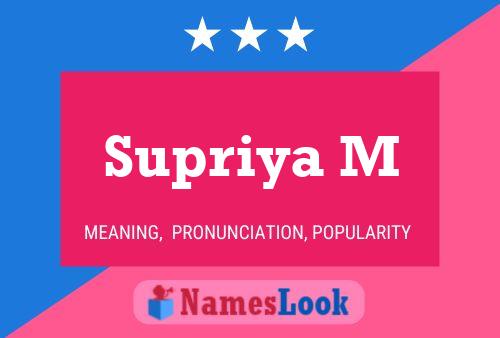 Supriya M Name Poster