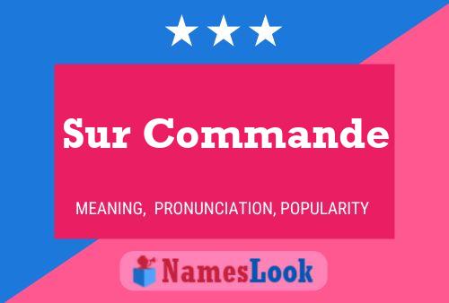 Sur Commande Name Poster