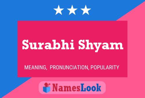 Surabhi Shyam Name Poster