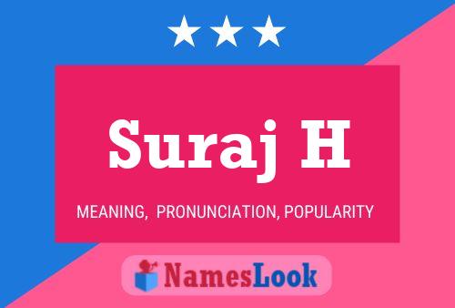 Suraj H Name Poster