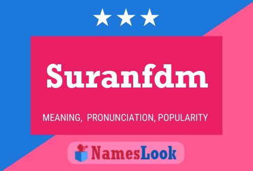 Suranfdm Name Poster