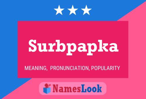 Surbpapka Name Poster