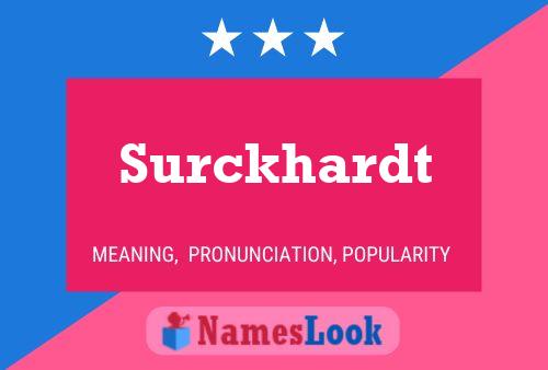 Surckhardt Name Poster