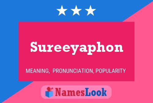 Sureeyaphon Name Poster