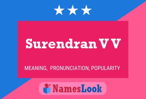 Surendran V V Name Poster