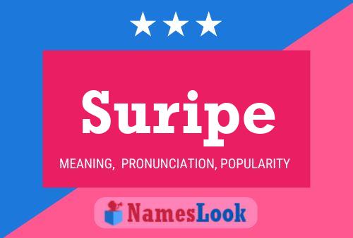 Suripe Name Poster