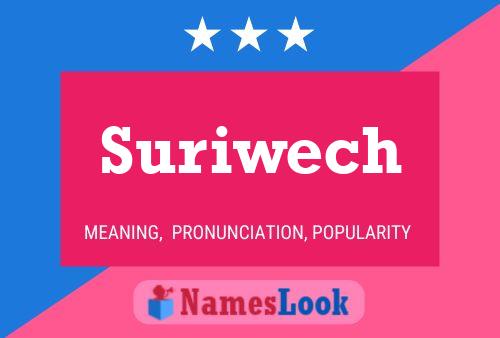 Suriwech Name Poster