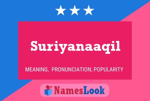 Suriyanaaqil Name Poster