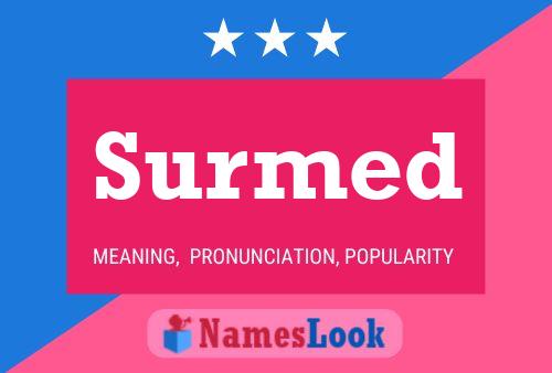 Surmed Name Poster