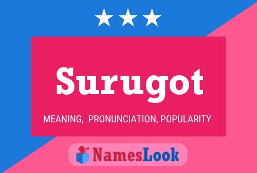 Surugot Name Poster