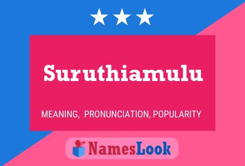 Suruthiamulu Name Poster