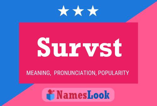 Survst Name Poster