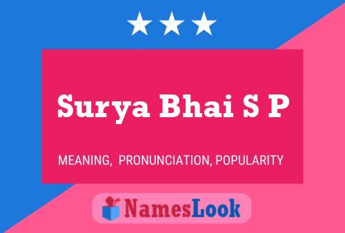 Surya Bhai S P Name Poster