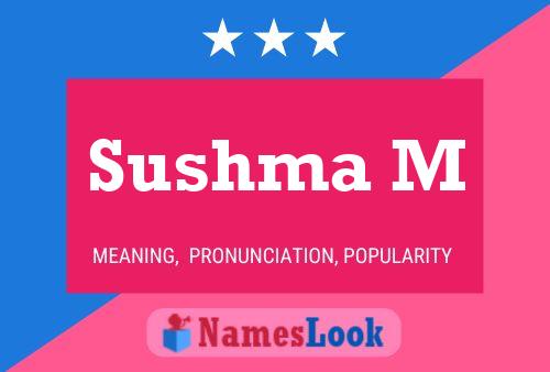 Sushma M Name Poster