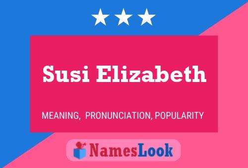 Susi Elizabeth Name Poster